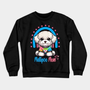 Maltipoo Mom Crewneck Sweatshirt